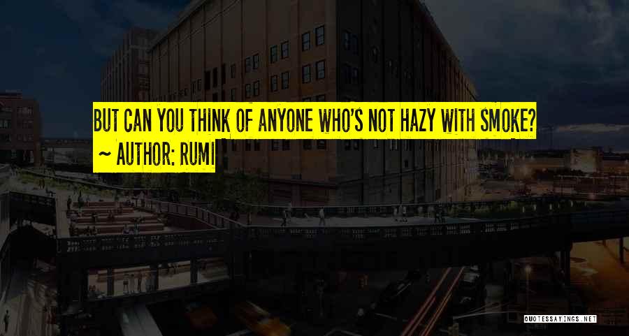 Hazy Quotes By Rumi