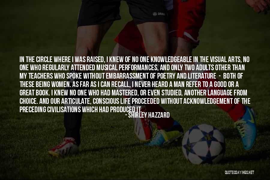 Hazzard Quotes By Shirley Hazzard Hazzard Quotes By Shirley Hazzard