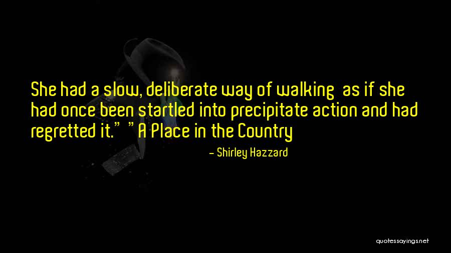 Hazzard Quotes By Shirley Hazzard Hazzard Quotes By Shirley Hazzard