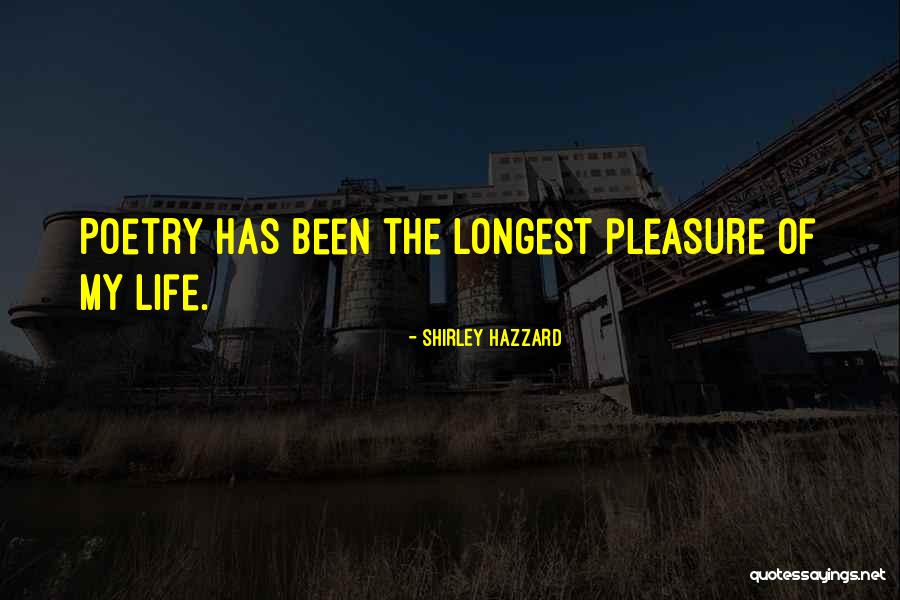 Hazzard Quotes By Shirley Hazzard Hazzard Quotes By Shirley Hazzard