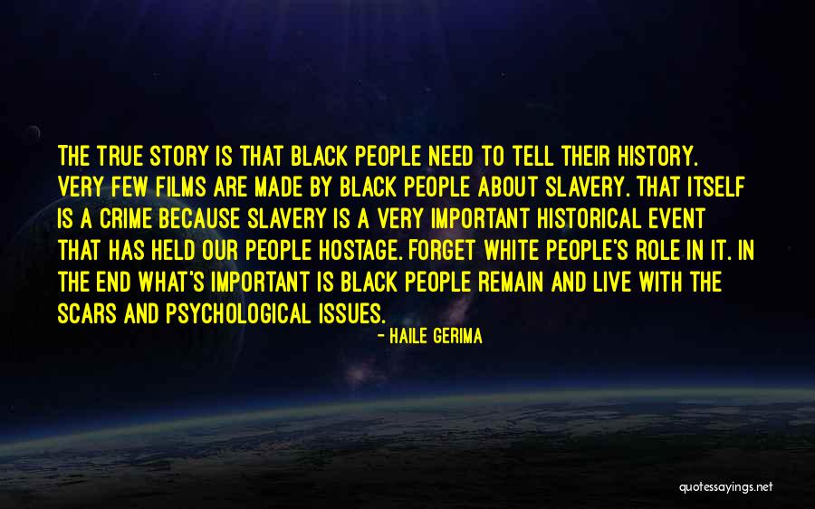 Hbeteam Quotes By Haile Gerima Hbeteam Quotes By Haile Gerima