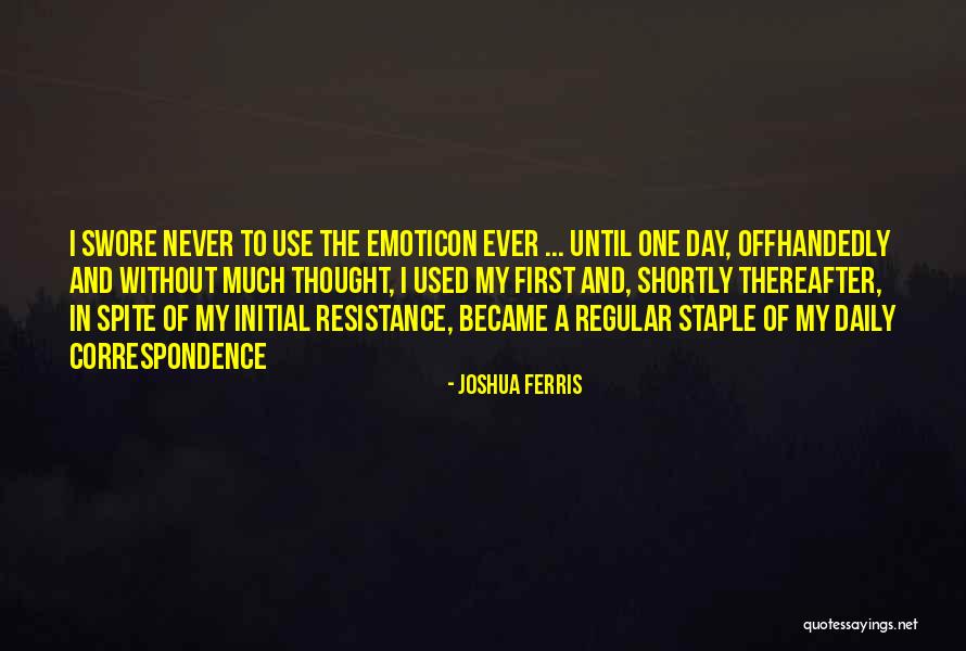 Hbk Wwe Quotes By Joshua Ferris Hbk Wwe Quotes By Joshua Ferris