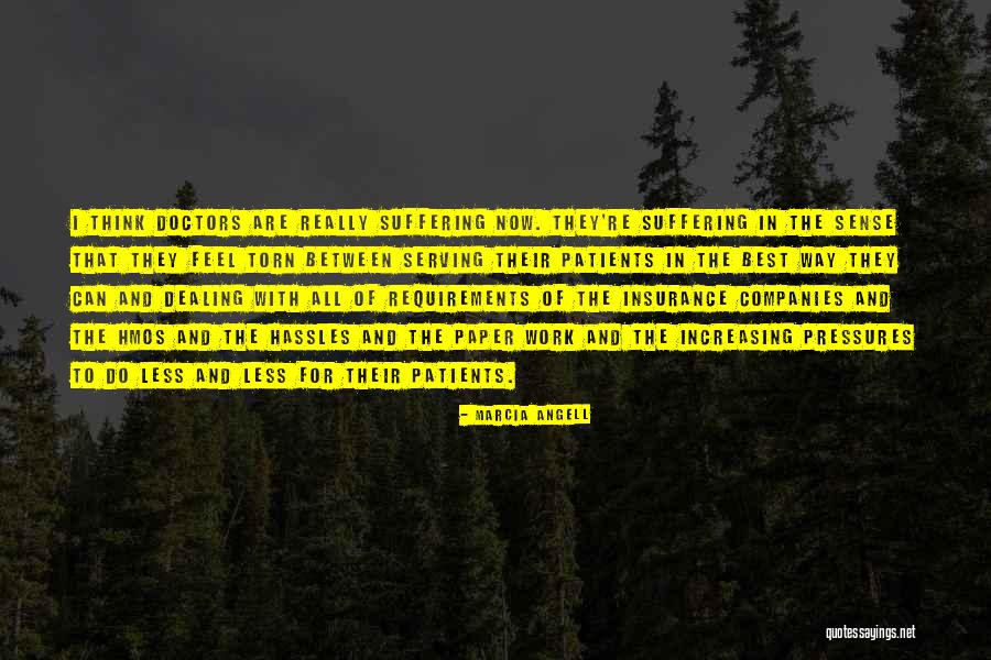 Hbla Quotes By Marcia Angell Hbla Quotes By Marcia Angell