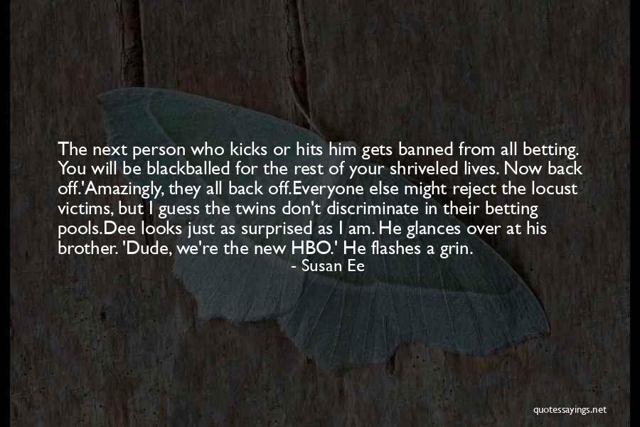 Hbo Now Quotes By Susan Ee Hbo Now Quotes By Susan Ee