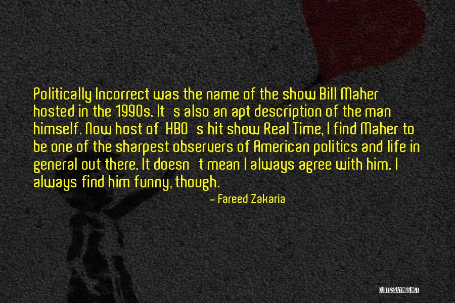 Hbo Quotes By Fareed Zakaria