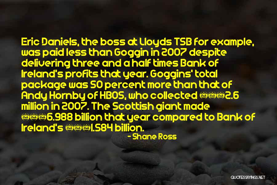Hbos Bank Quotes By Shane Ross Hbos Bank Quotes By Shane Ross
