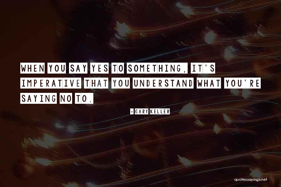 Hbyt Quotes By Gary Keller Hbyt Quotes By Gary Keller