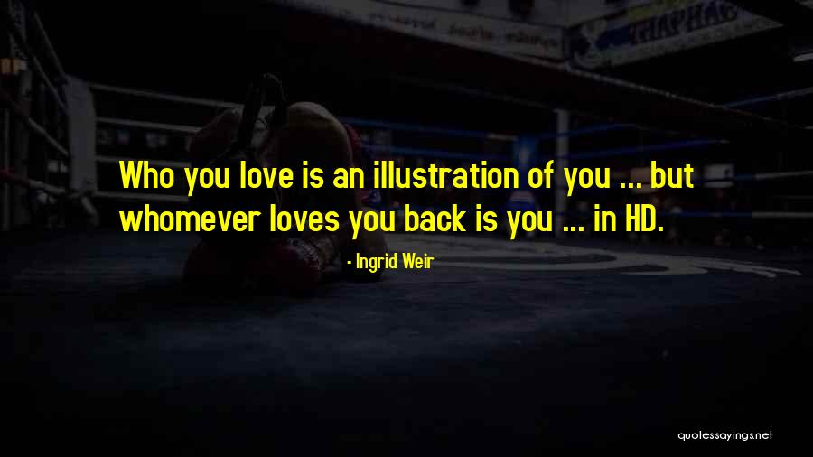 Hd Quotes By Ingrid Weir Hd Quotes By Ingrid Weir