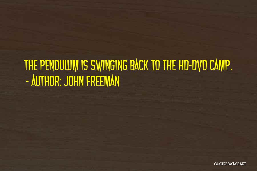 Hd Quotes By John Freeman