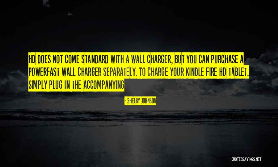 Hd Quotes By Shelby Johnson Hd Quotes By Shelby Johnson