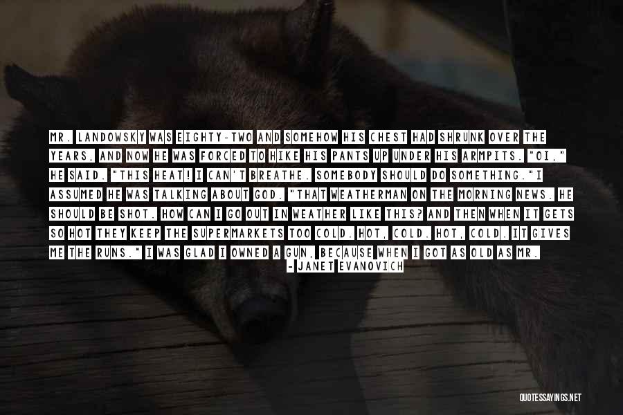 Hddscan Quotes By Janet Evanovich Hddscan Quotes By Janet Evanovich