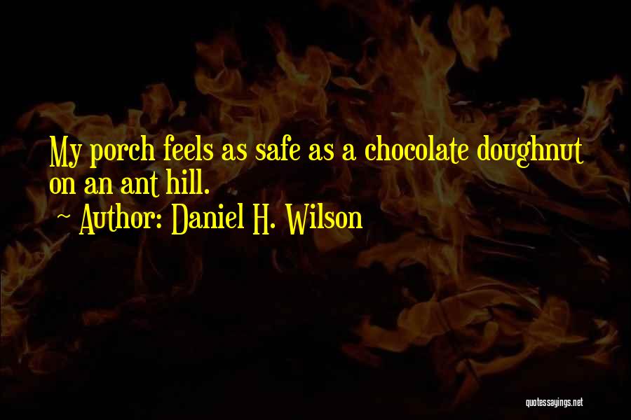 H'doubler Quotes By Daniel H. Wilson