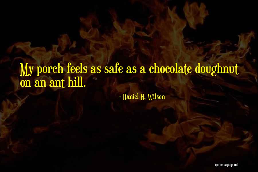 H'doubler Quotes By Daniel H. Wilson H'doubler Quotes By Daniel H. Wilson