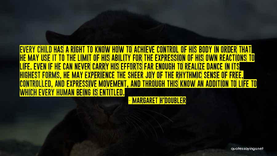 H'doubler Quotes By Margaret H'Doubler H'doubler Quotes By Margaret H'Doubler