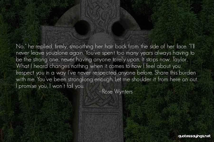 He Always Comes Back Quotes By Rose Wynters