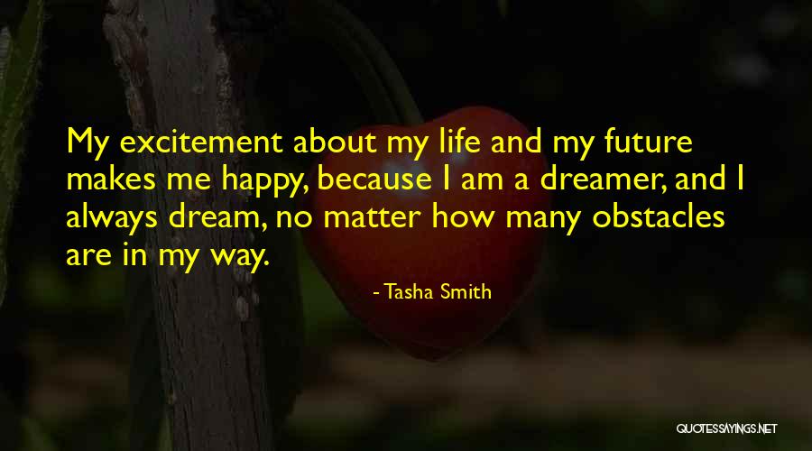 He Always Makes Me Happy Quotes By Tasha Smith