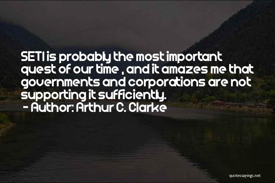 He Amazes Me Quotes By Arthur C. Clarke