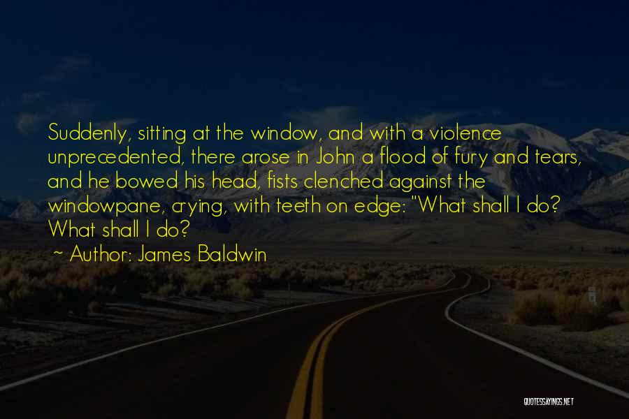 He Arose Quotes By James Baldwin