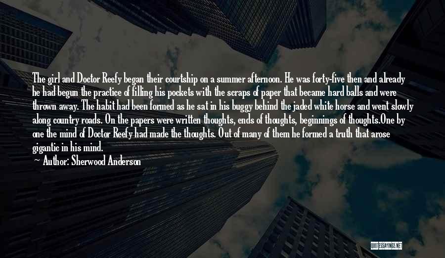 He Arose Quotes By Sherwood Anderson