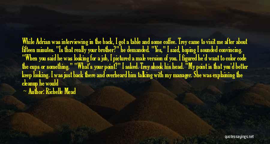 He Asked And She Said Yes Quotes By Richelle Mead