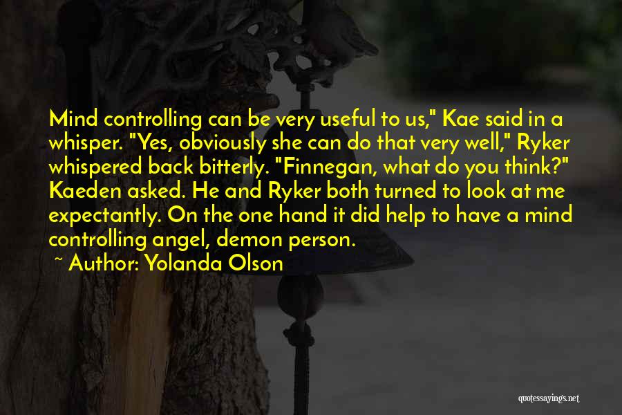He Asked And She Said Yes Quotes By Yolanda Olson