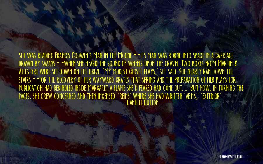 He Asked For Space Quotes By Danielle Dutton He Asked For Space Quotes By Danielle Dutton
