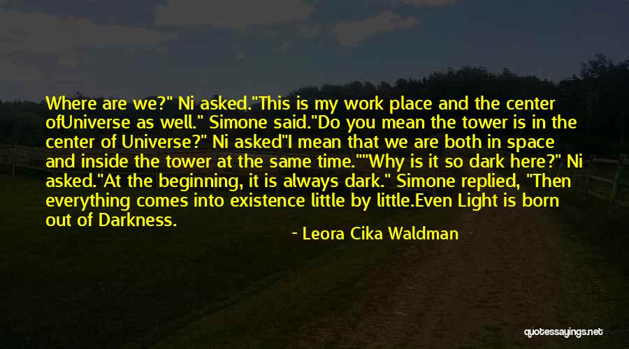 He Asked For Space Quotes By Leora Cika Waldman He Asked For Space Quotes By Leora Cika Waldman