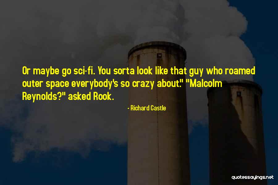 He Asked For Space Quotes By Richard Castle He Asked For Space Quotes By Richard Castle