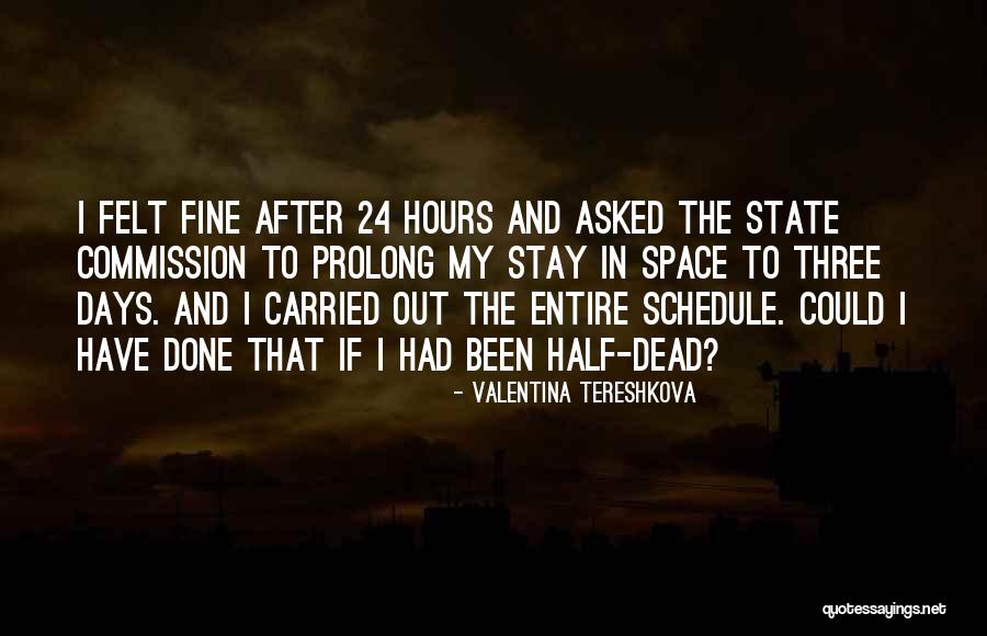 He Asked For Space Quotes By Valentina Tereshkova He Asked For Space Quotes By Valentina Tereshkova