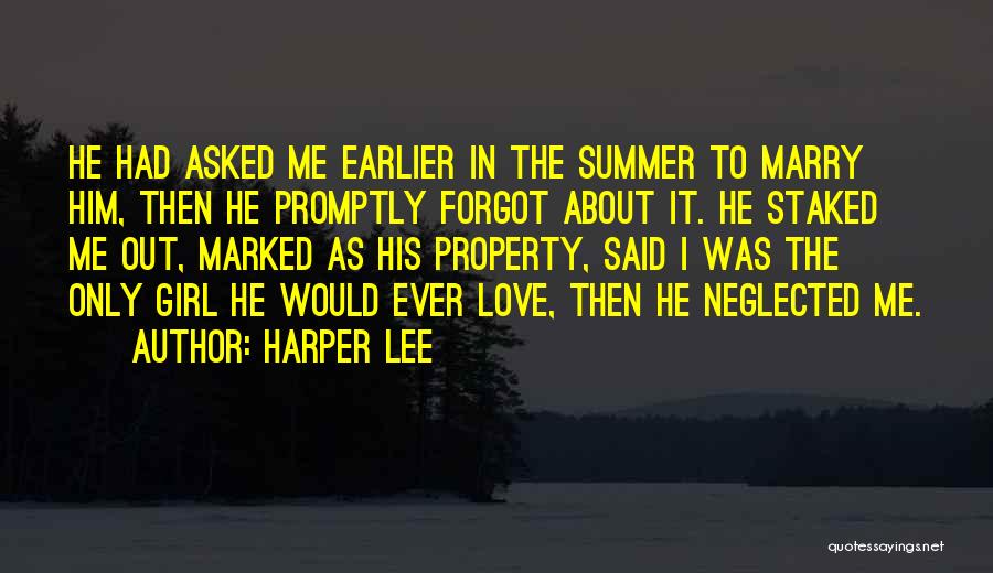 He Asked Me To Marry Him Quotes By Harper Lee