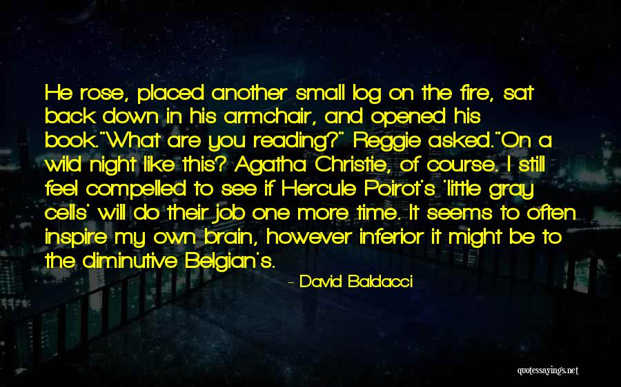 He Asked Quotes By David Baldacci