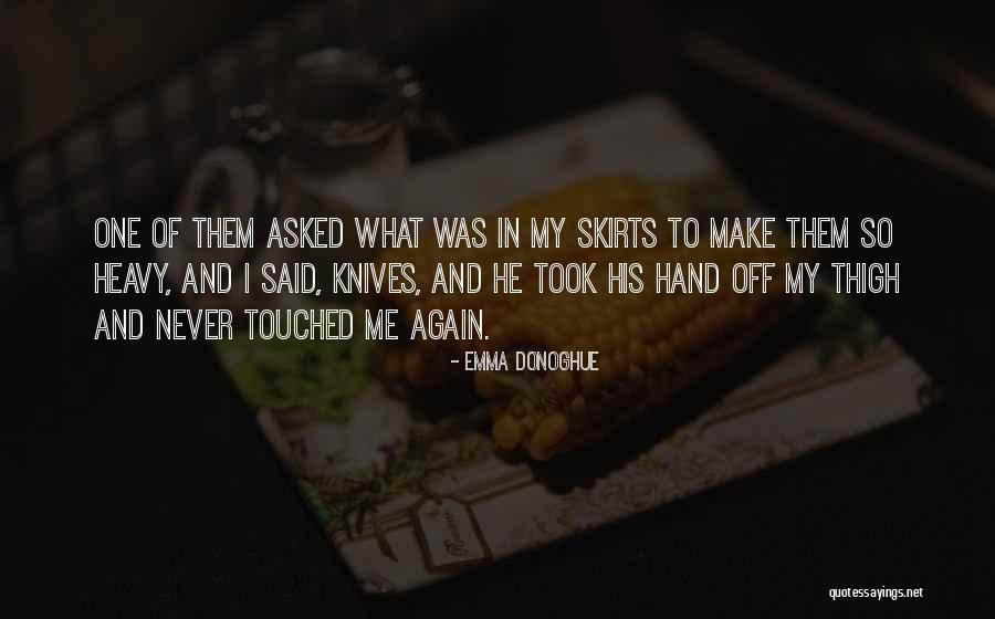 He Asked Quotes By Emma Donoghue