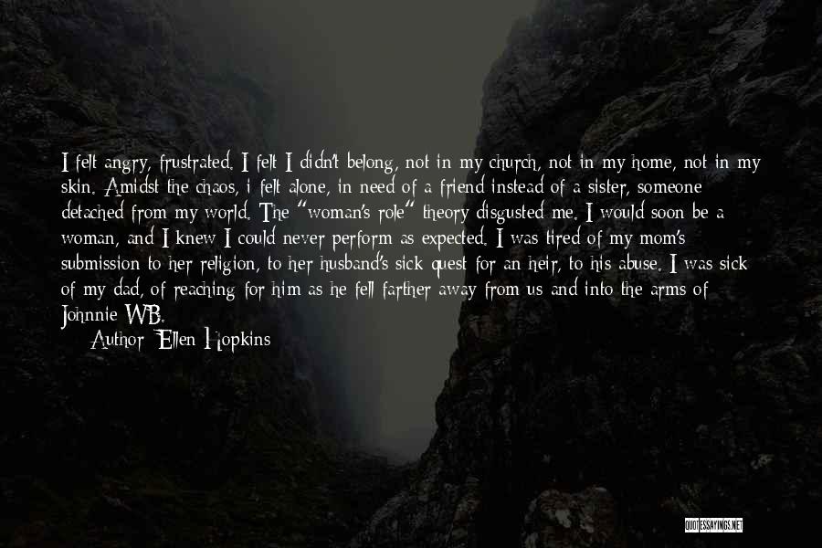 He Belong To Me Quotes By Ellen Hopkins