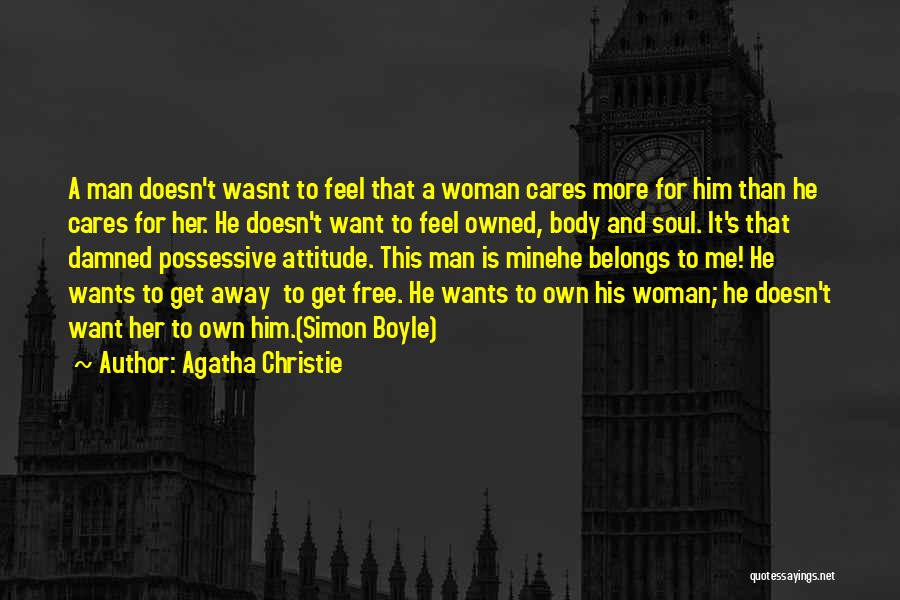 He Belongs To Her Quotes By Agatha Christie