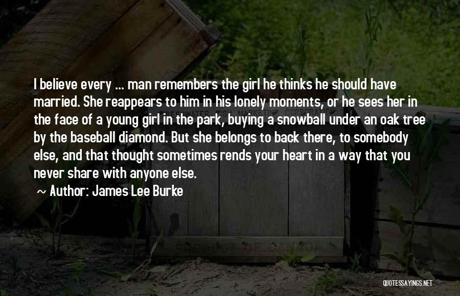 He Belongs To Her Quotes By James Lee Burke