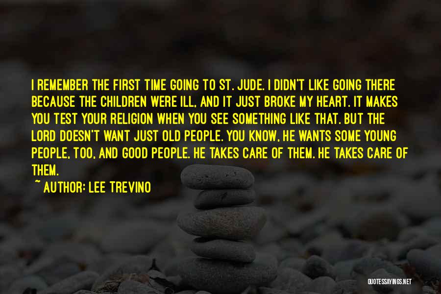 He Broke My Heart Quotes By Lee Trevino