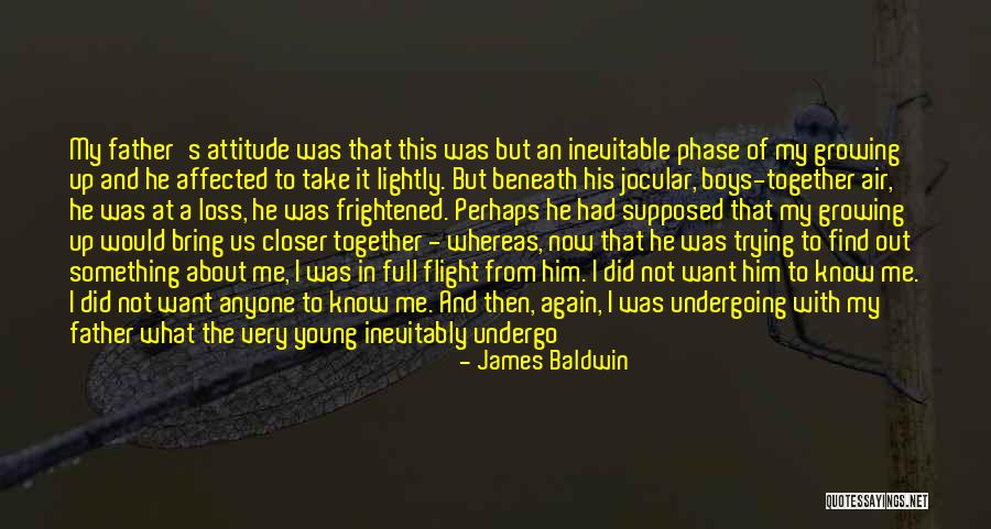 He Broke Up Me Quotes By James Baldwin He Broke Up Me Quotes By James Baldwin