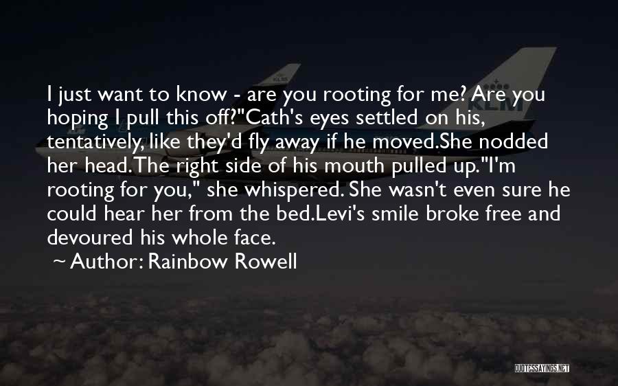 He Broke Up Me Quotes By Rainbow Rowell