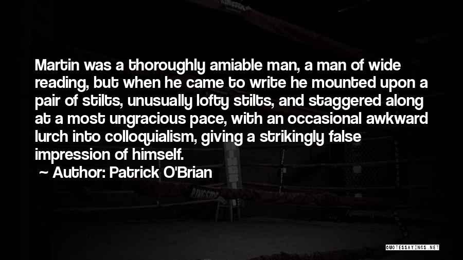 He Came Along Quotes By Patrick O'Brian