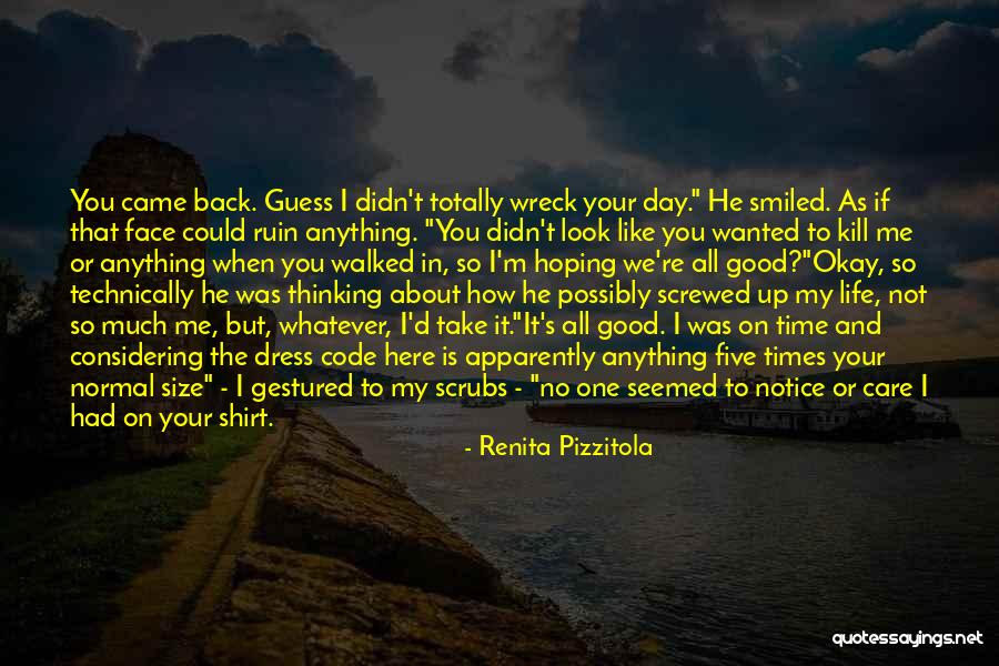 He Came In My Life Quotes By Renita Pizzitola