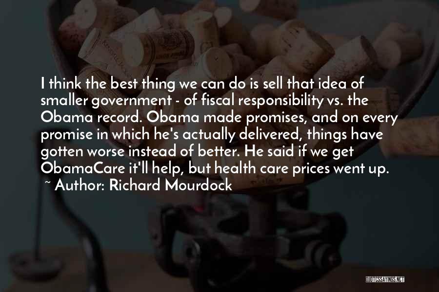 He Can Sell Quotes By Richard Mourdock