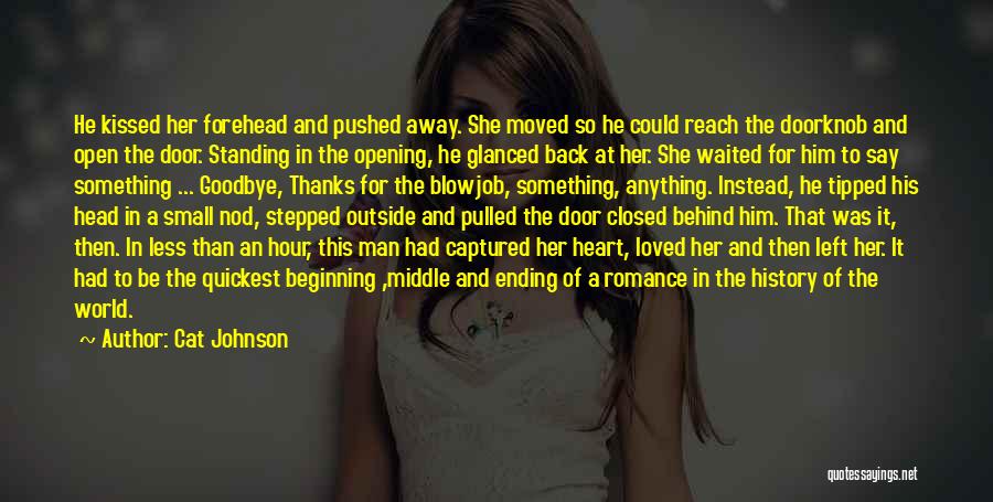 He Captured My Heart Quotes By Cat Johnson