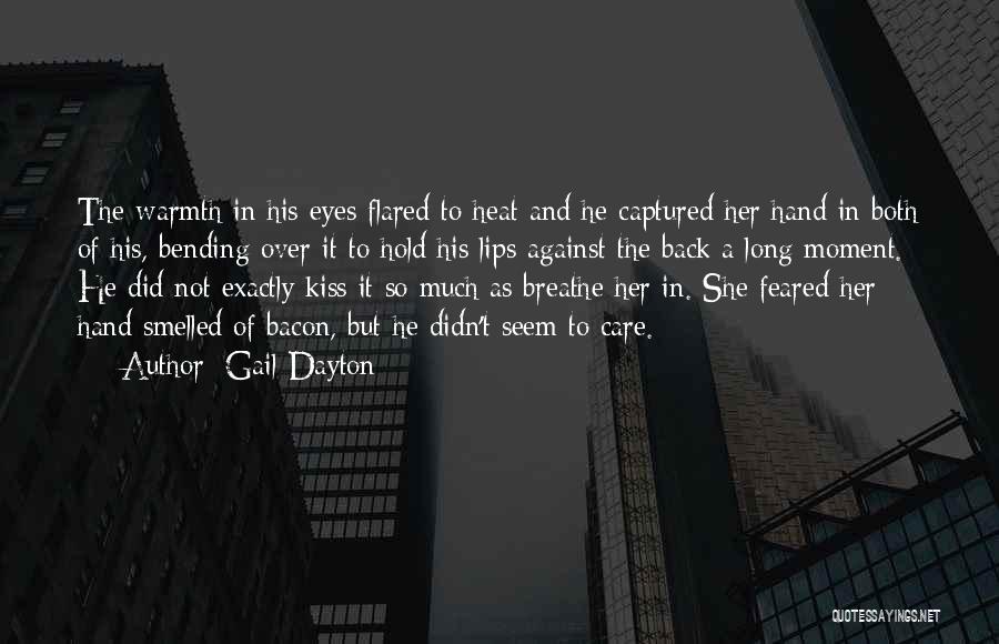 He Captured My Heart Quotes By Gail Dayton