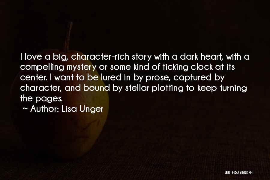 He Captured My Heart Quotes By Lisa Unger