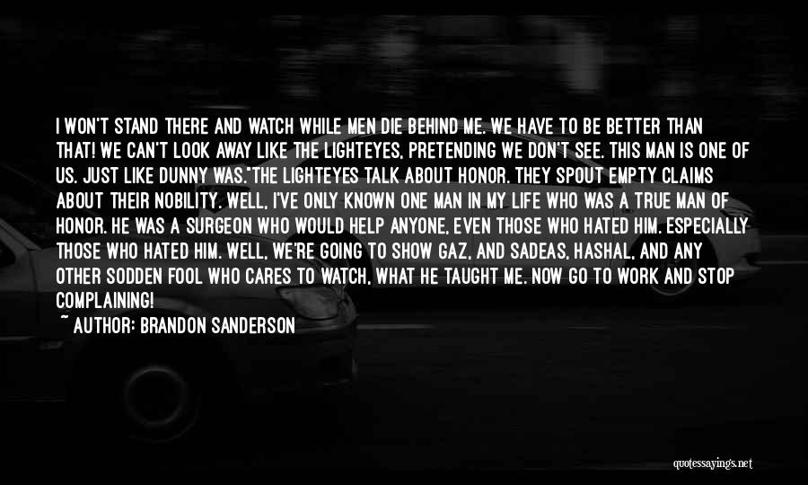 He Cares Me Quotes By Brandon Sanderson