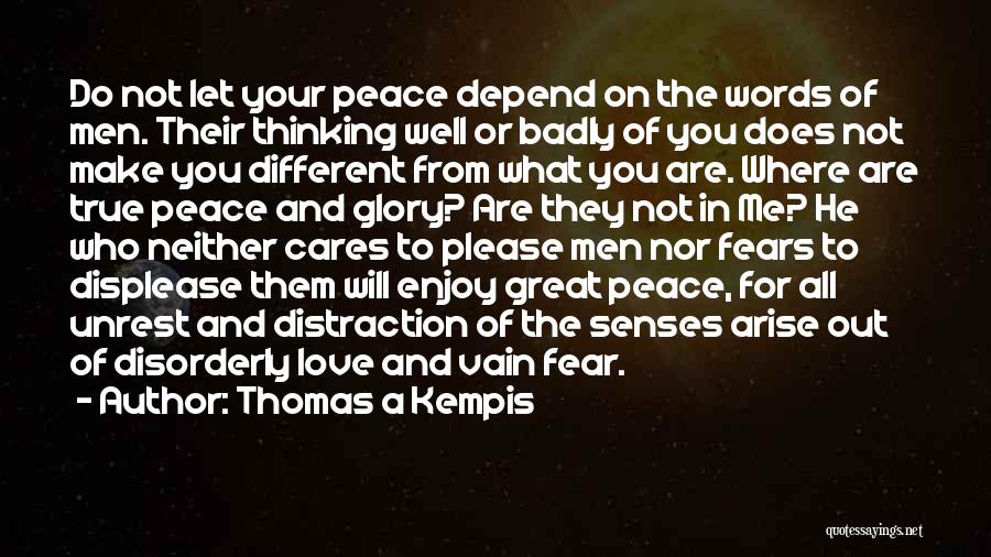 He Cares Me Quotes By Thomas A Kempis