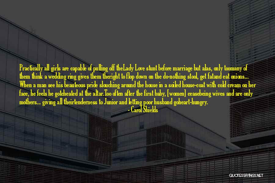 He Cheated Quotes By Carol Shields He Cheated Quotes By Carol Shields