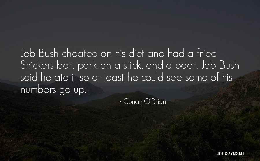 He Cheated Quotes By Conan O'Brien He Cheated Quotes By Conan O'Brien