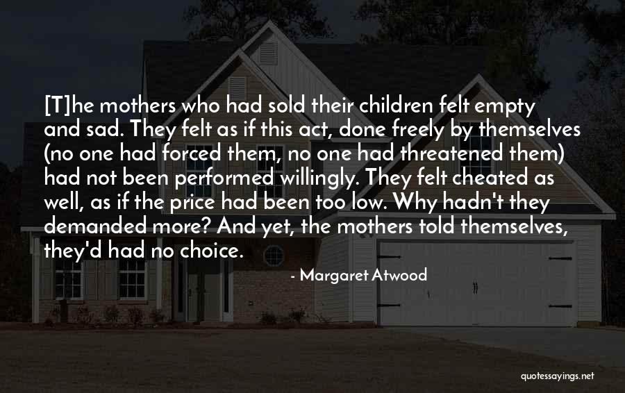 He Cheated Quotes By Margaret Atwood He Cheated Quotes By Margaret Atwood