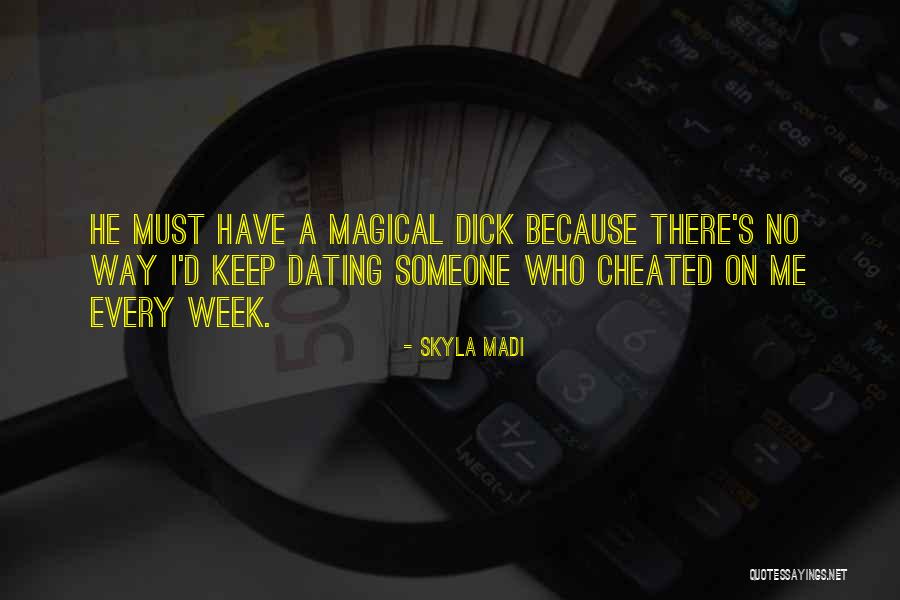 He Cheated Quotes By Skyla Madi He Cheated Quotes By Skyla Madi